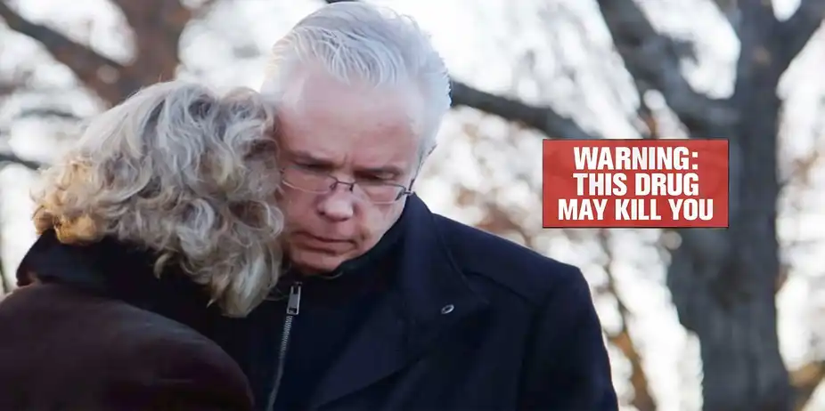 Warning: This Drug May Kill You