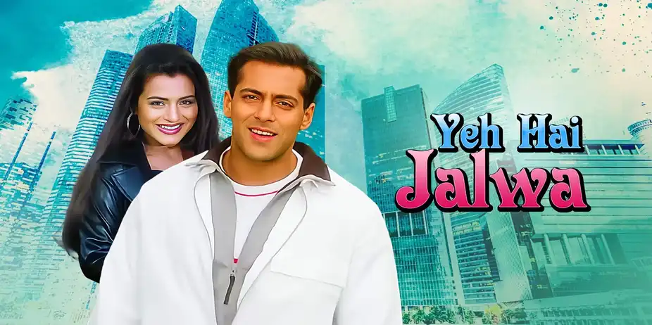 Yeh Hai Jalwa