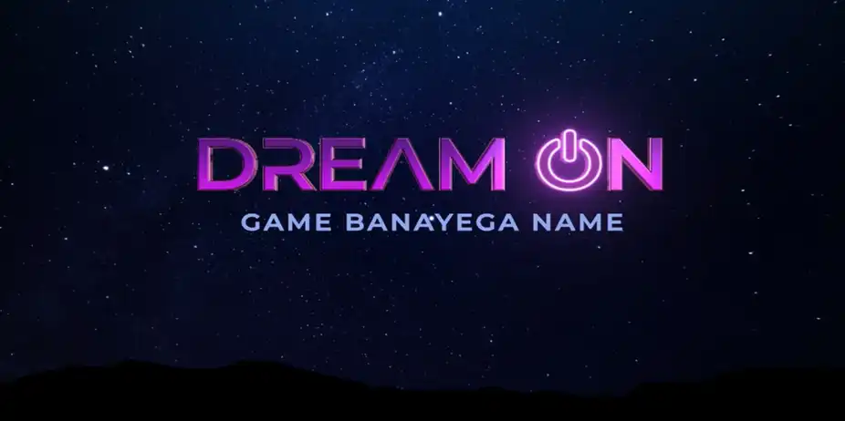 Dream On: Game Banayega Name - Season 1