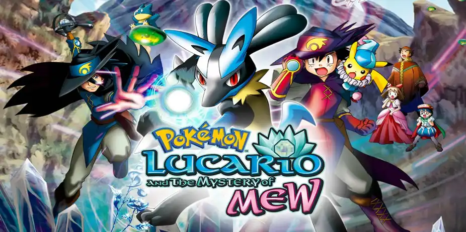 Lucario and the Mystery of Mew - Pokemon the Movie