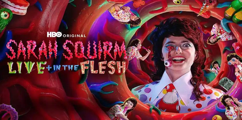 Sarah Squirm: Live + In The Flesh
