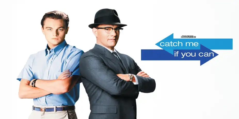 Catch Me If You Can