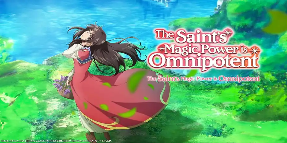 The Saint's Magic Power is Omnipotent