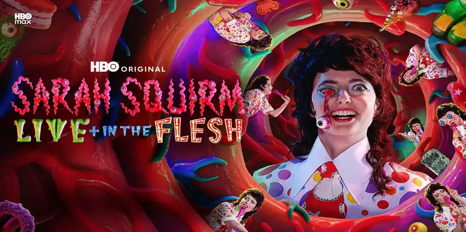 Sarah Squirm: Live + In The Flesh