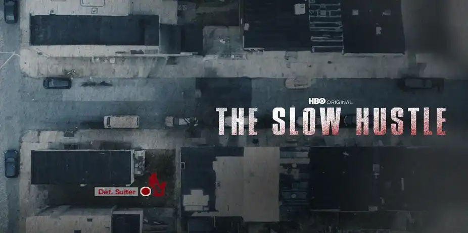 The Slow Hustle