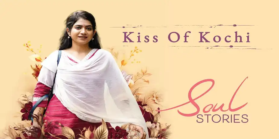 Soul Stories S1 E4 - Ep 01 | Kiss Of Kochi | Soul Stories