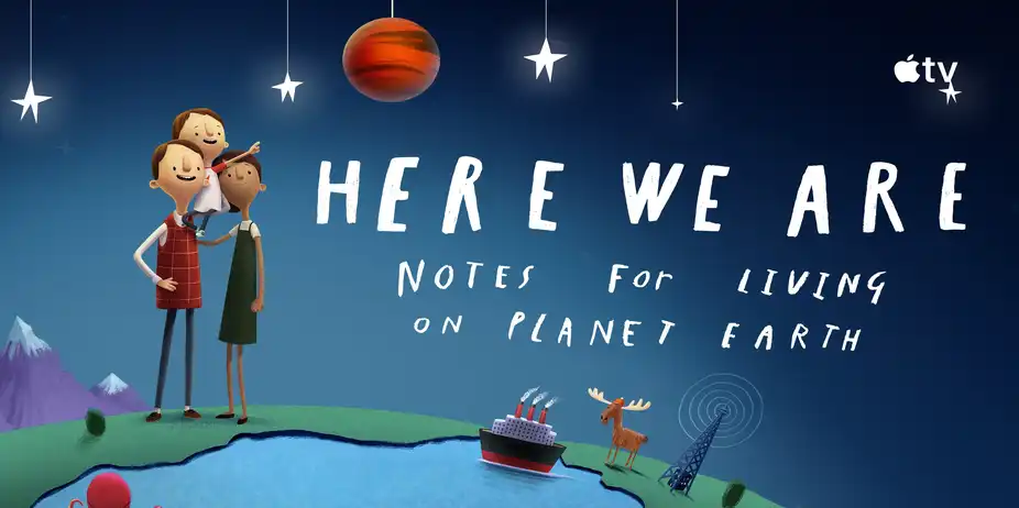 Here We Are: Notes for Living on Planet Earth