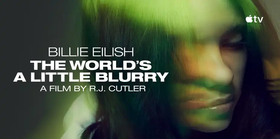 Billie Eilish: The World’s A Little Blurry
