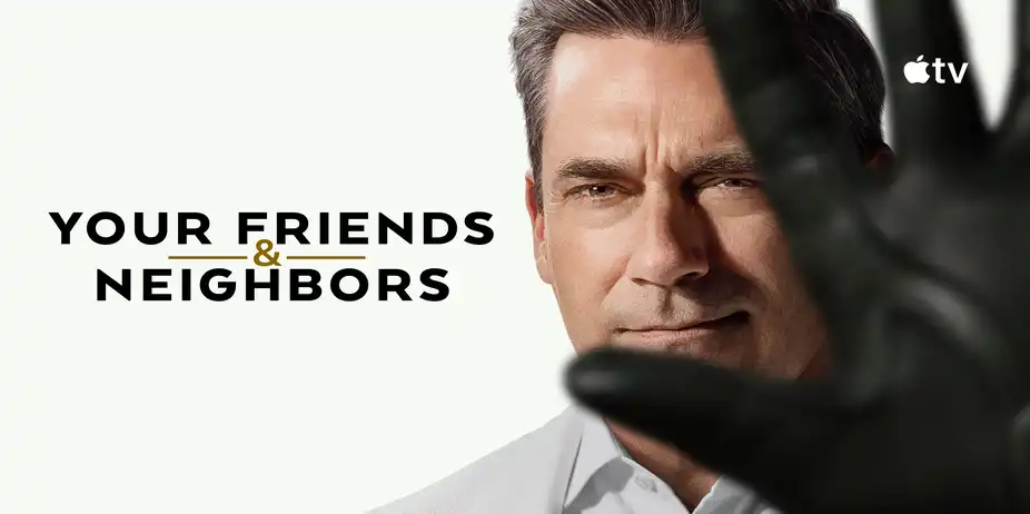 Your Friends & Neighbors