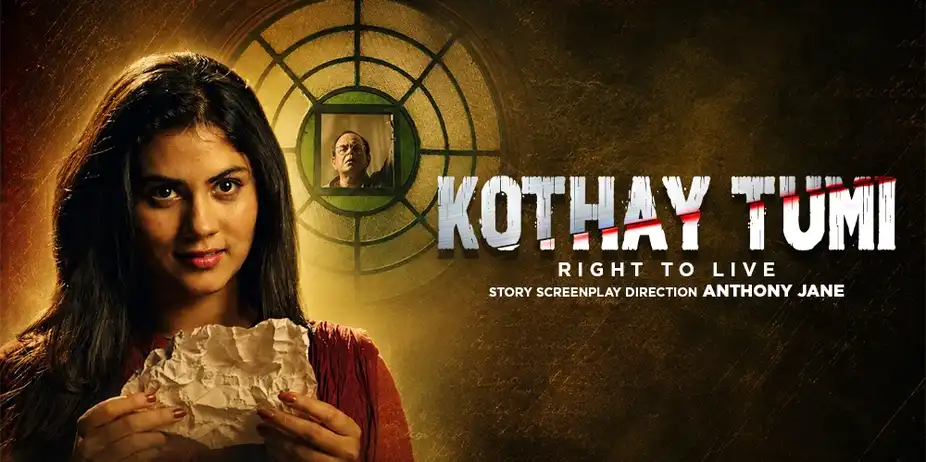 Kothay Tumi....Right To Live