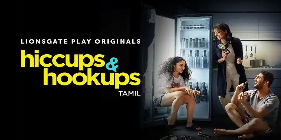 Hiccups & Hookups - Tamil S1 E4 - Waise Wale Bhai Behen