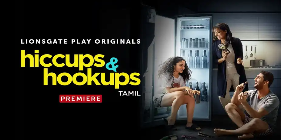 Hiccups & Hookups - Tamil S1 E7 - Let...it...go