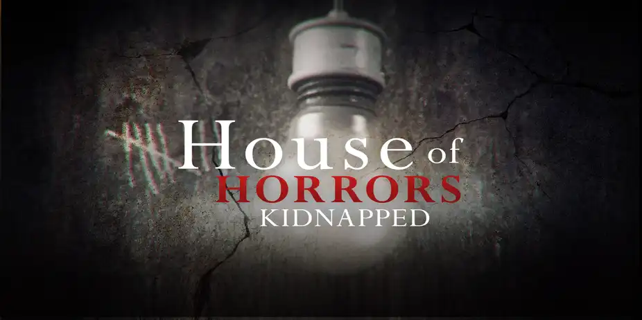 House of Horrors: Kidnapped