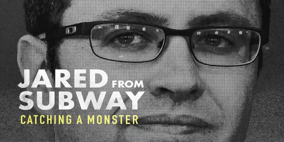 Jared from Subway: Catching a Monster
