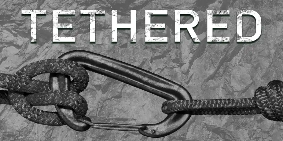 Tethered