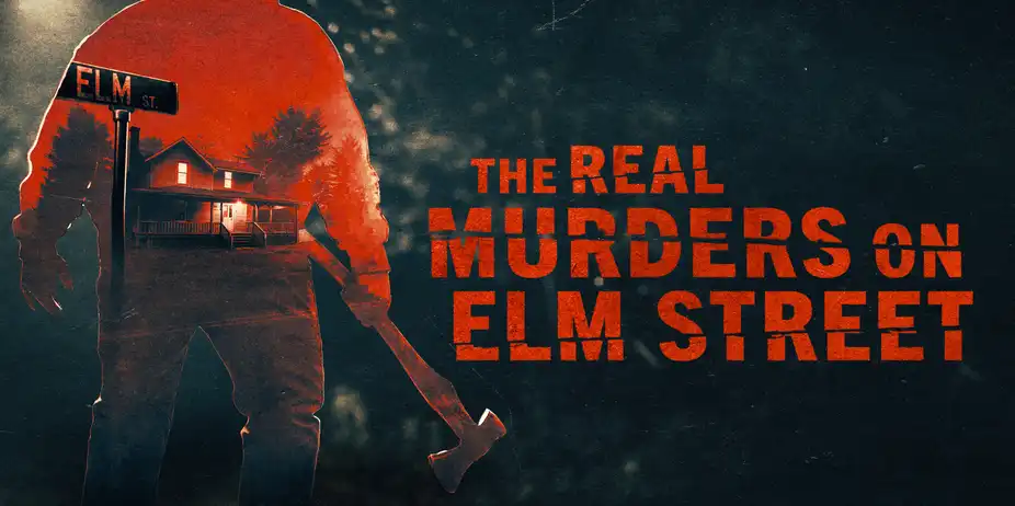 The Real Murders on Elm Street