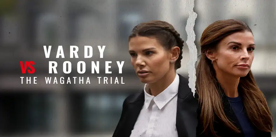 Vardy vs Rooney: The Wagatha Trial