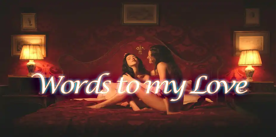 WORDS TO MY LOVE
