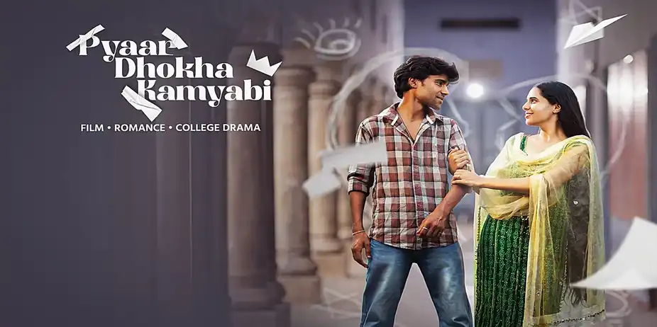 Pyaar Dhokha Kamyabi 