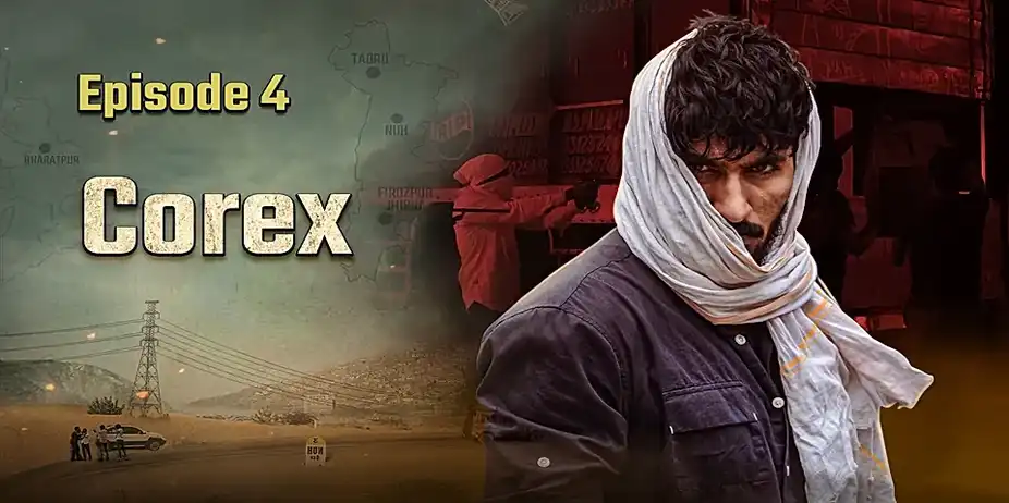 Mewat S1 E4 - Corex