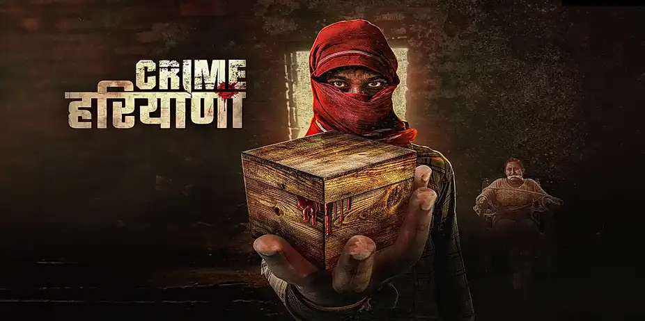 Crime Haryana  S1 E47 - Crime Haryana
