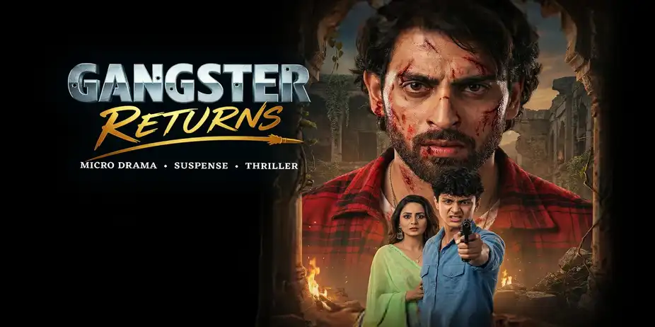 Gangster Returns S1 E1 - Gangster Returns