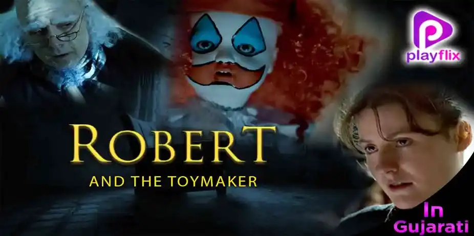 Robert and the Toymaker