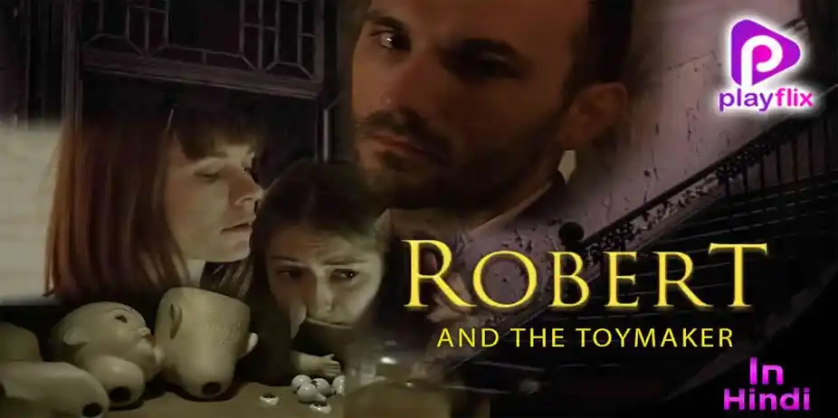 Robert and the Toymaker