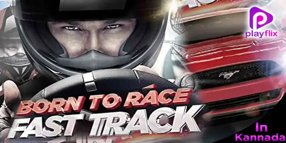 Born To Race : Fast Track
