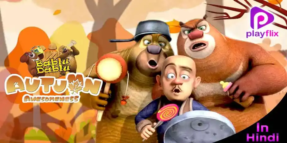 Bablu Dablu Autumn Awesomeness (Hindi)