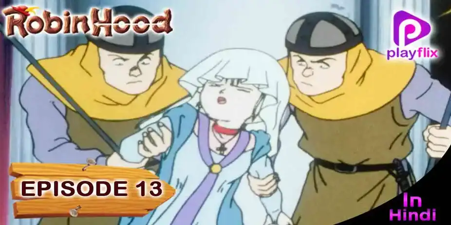 Robinhood (Hindi) S1 E13 - Robinhood (Hindi)