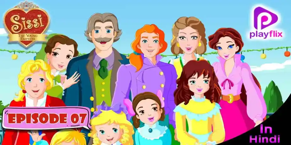 Sissi The Young Empress (Hindi) S1 E7 - Sissi The Young Empress (Hindi)