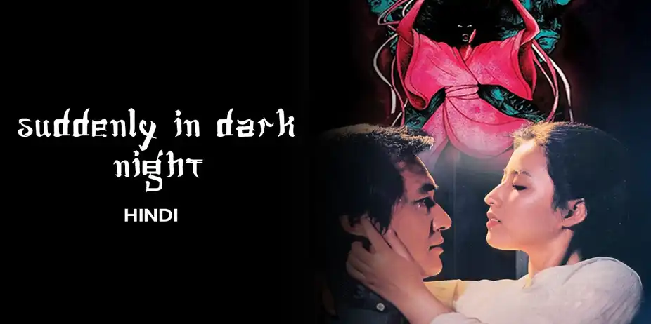 Suddenly In Dark Night (Hindi)
