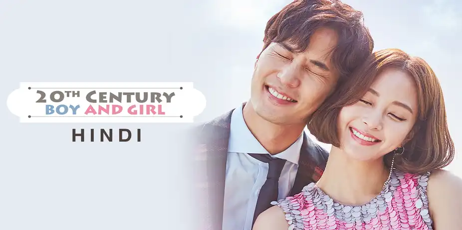 20th Century Boy and Girl (Hindi)