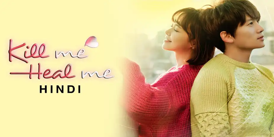 Kill Me Heal Me (Hindi)