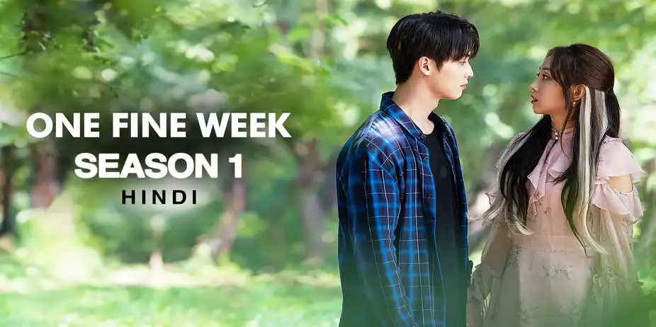One Fine Week S1 (Hindi)