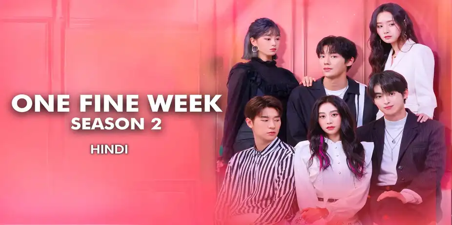 One Fine Week S2 (Hindi)