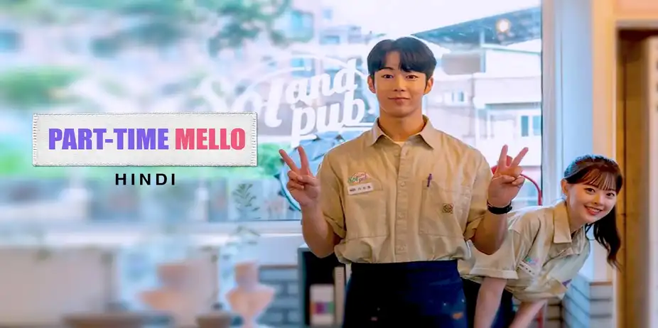 Part Time Mello (Hindi)