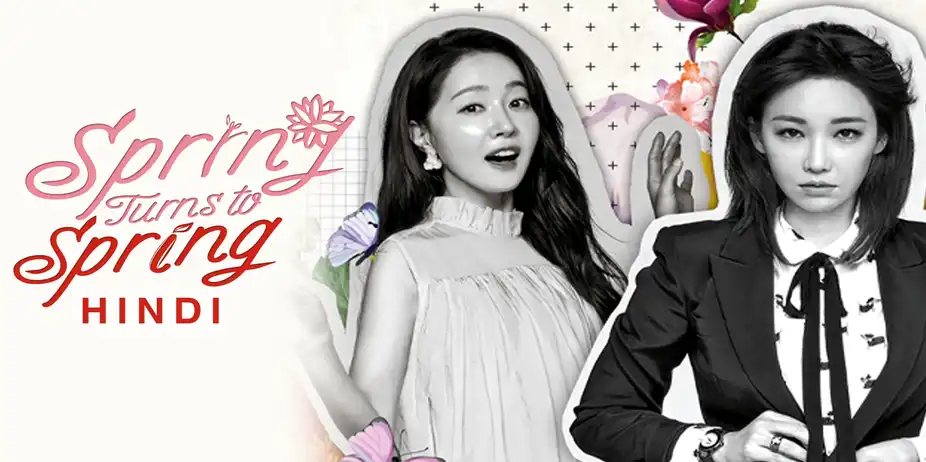 Spring Turns to Spring (Hindi)