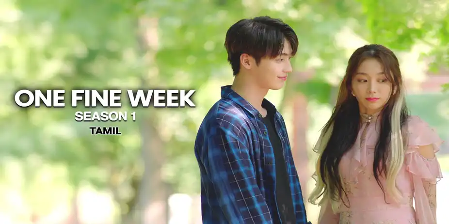 One Fine Week S1 (Tamil)