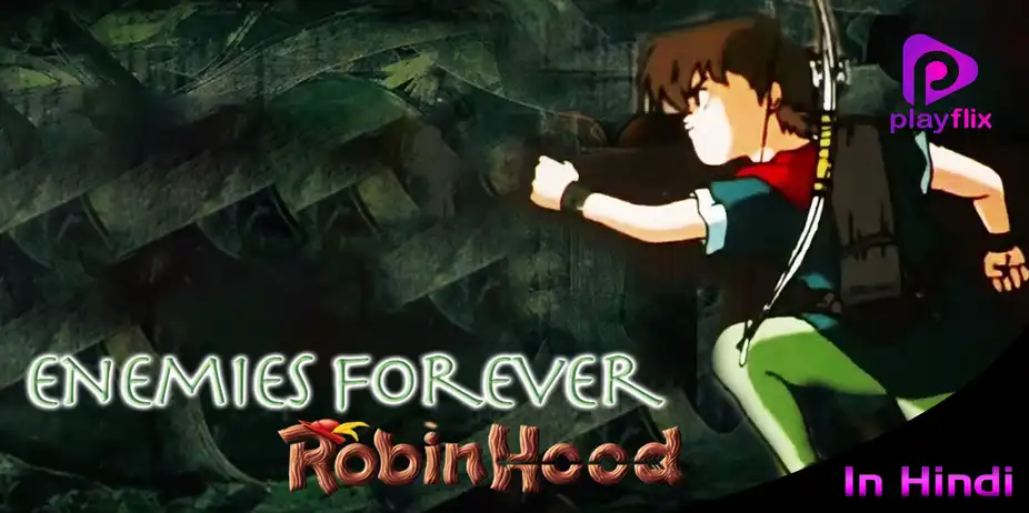 Robin Hood - Enimies Forever