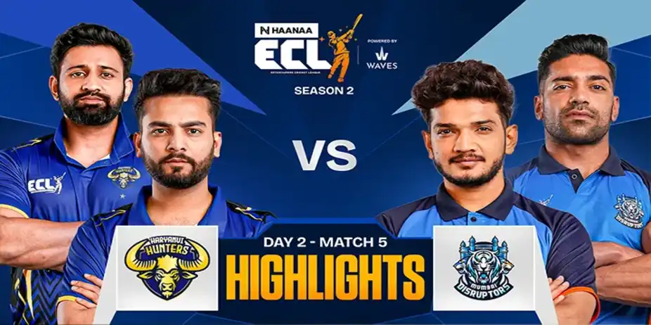 ECL Match 5 Haryanvi Hunters Vs Mumbai Disruptors- Highlights