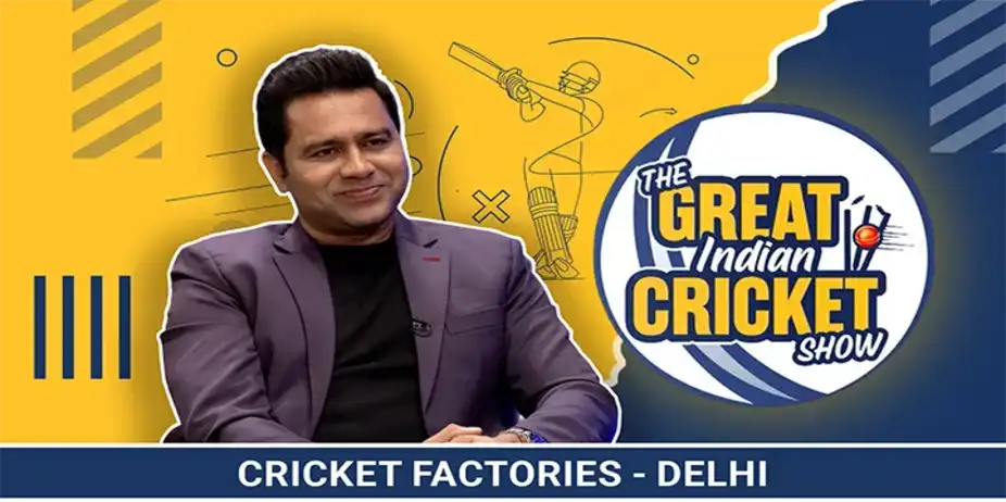 Cricket Factories - Delhi Feat. Aakash Chopra