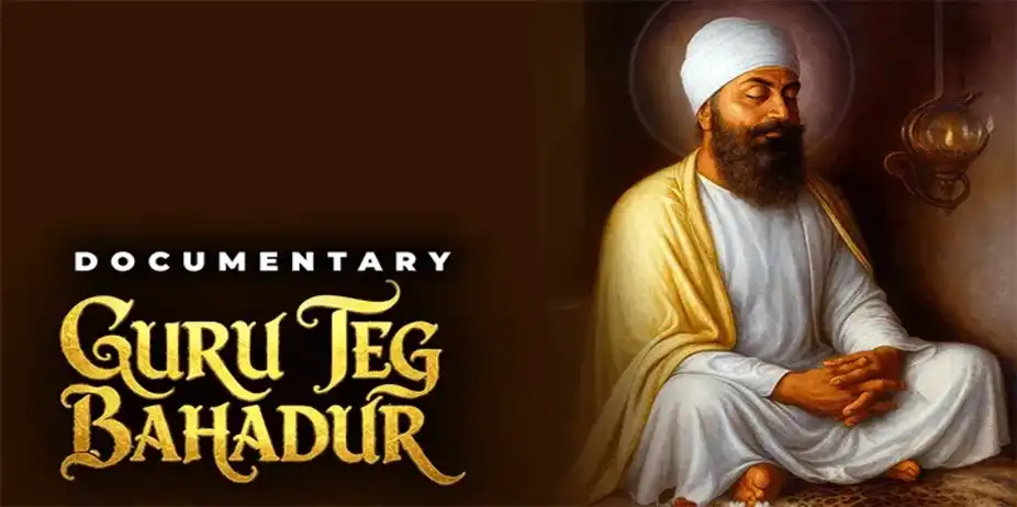 Documentary on Guru Tegh Bahadur