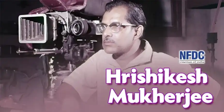 Hrishikesh Mukherjee