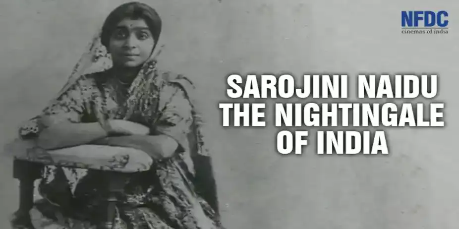 Sarojini Naidu - The Nightingale of India
