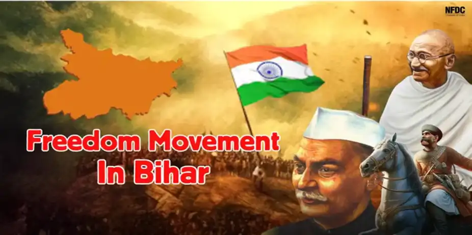 Freedom Movement in Bihar