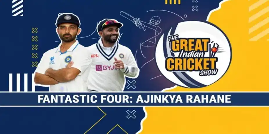 Fantastic Four: Ajinkya Rahane