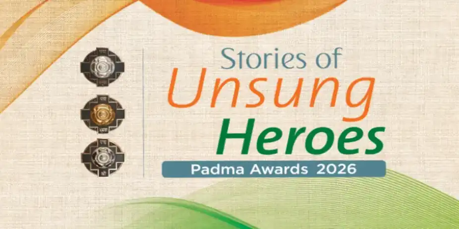 Stories of Unsung Heroes - Padma Awards 2026