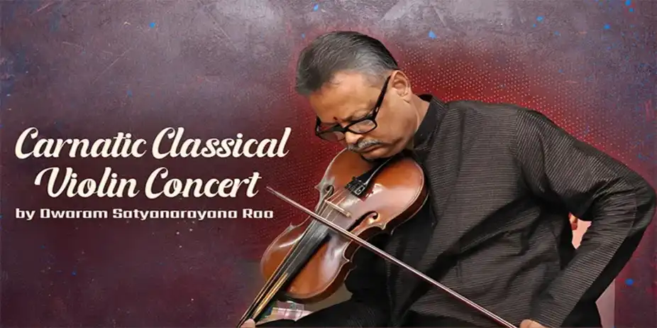 National Programme of Music-Carnatic Classical Violin Concert by Dwaram Satyanarayana Rao